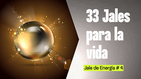 Jale # 4 - 33 Jales para la vida