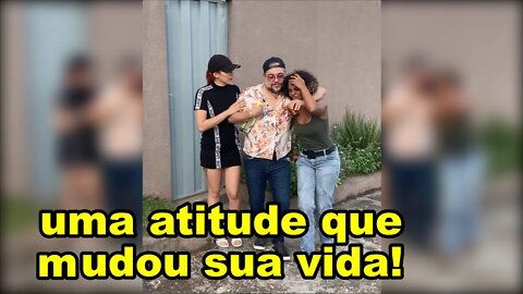 O que esse homem fez mudou o rumo da sua vida e a de uma família inteira