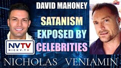 David Mahoney Discusses Satanism Exposed By Celebrities with Nicholas Veniamin