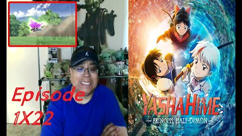 Yashahime 1X22 "The Stolen Seals" REACTION