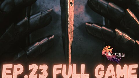 FINAL FANTASY XVI Gameplay Walkthrough EP.23- Free Cities FULL GAME