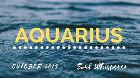 AQUARIUS: Assessing Reevaluating and Growing You're Doing All * October