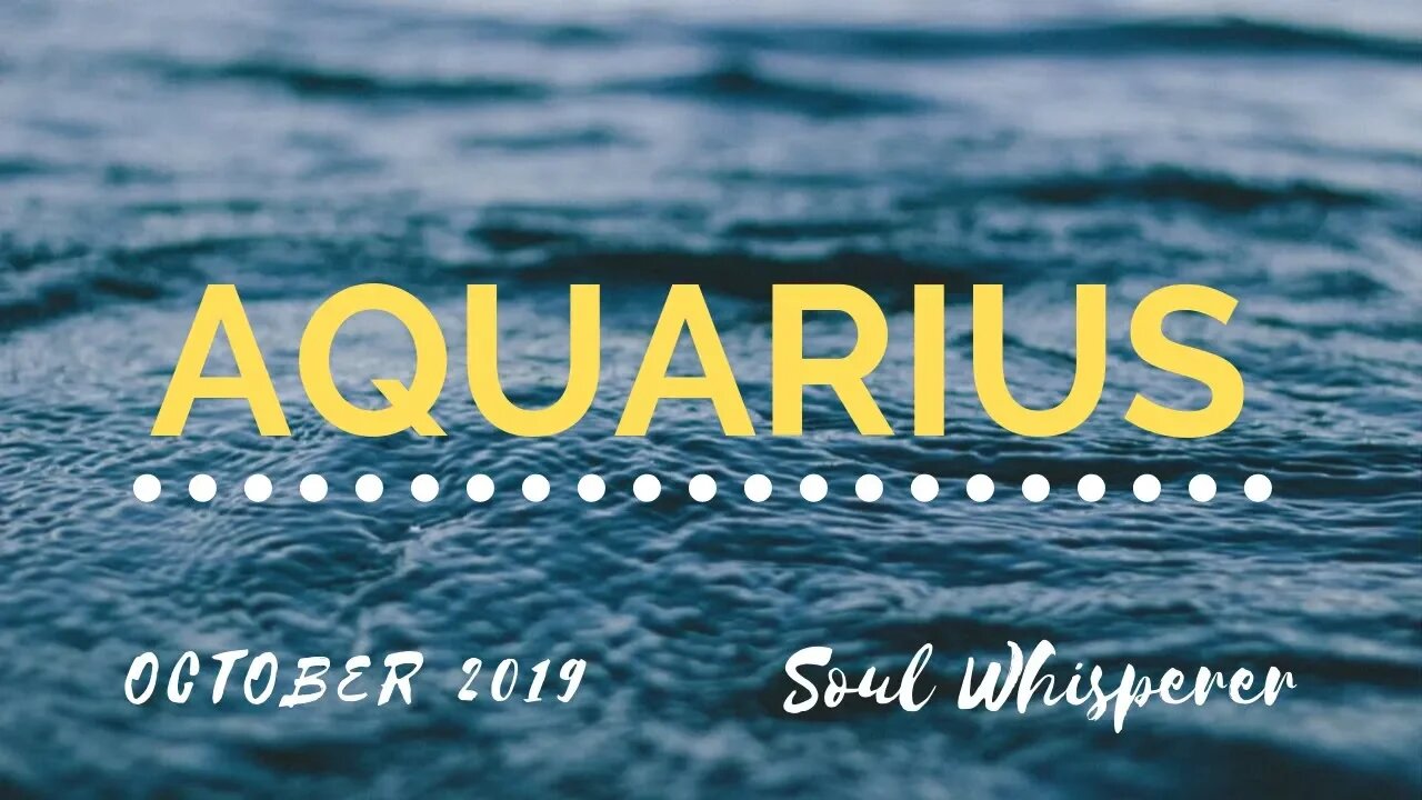 AQUARIUS: Assessing Reevaluating and Growing You're Doing All * October