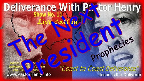Show No. 11 - The Next President Prophecies