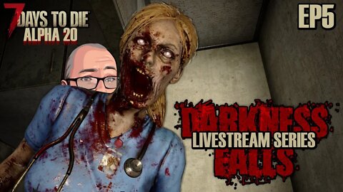 Ramping nightmares | Darkness Falls A20 | 7 Days to Die Alpha 20 Mod | Ep 5 #live
