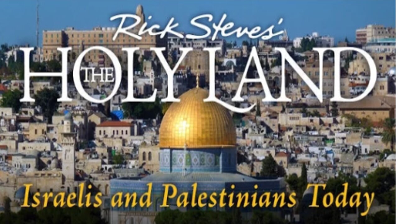 The Holy Land Israelis & Palestinians Today