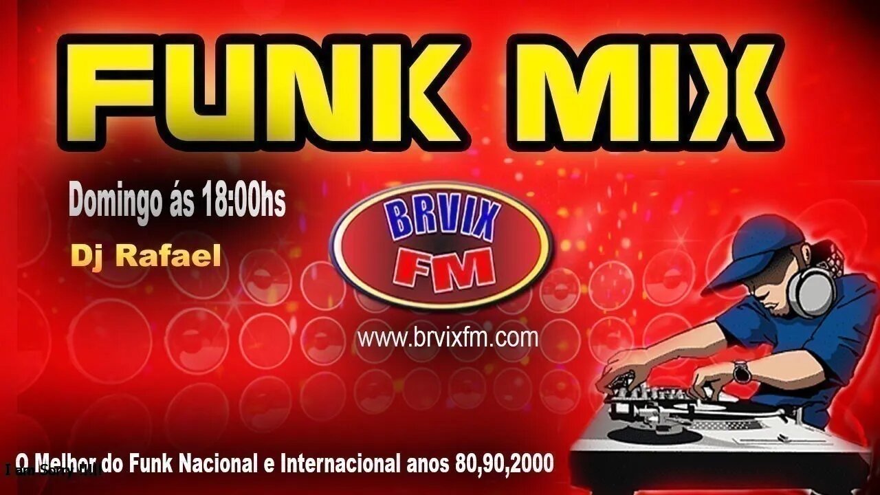 Programa Funk Mix Dj Rafael #009