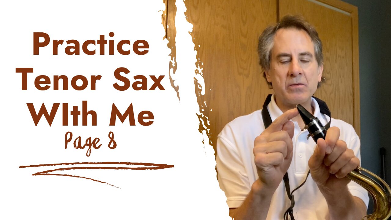Page 8 Tenor Sax Standard Of Excellence Book 1 | Practice Tenor Sax With Me