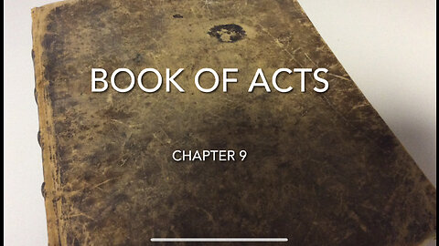The Book Of The Acts (Chapter 9)