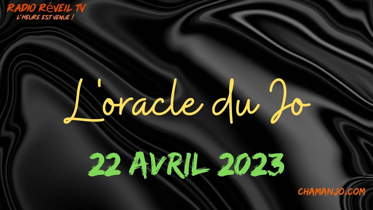 L'oracle du Jo du 22 avril 2023
