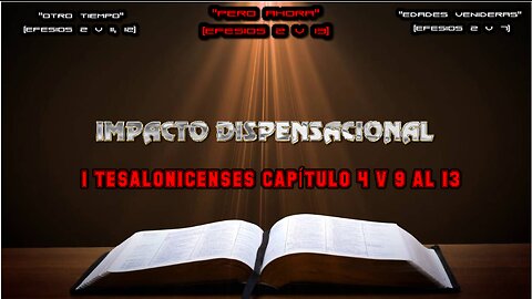 1 TESALONICENSES CAPÍTULO 4 V 9 AL 13