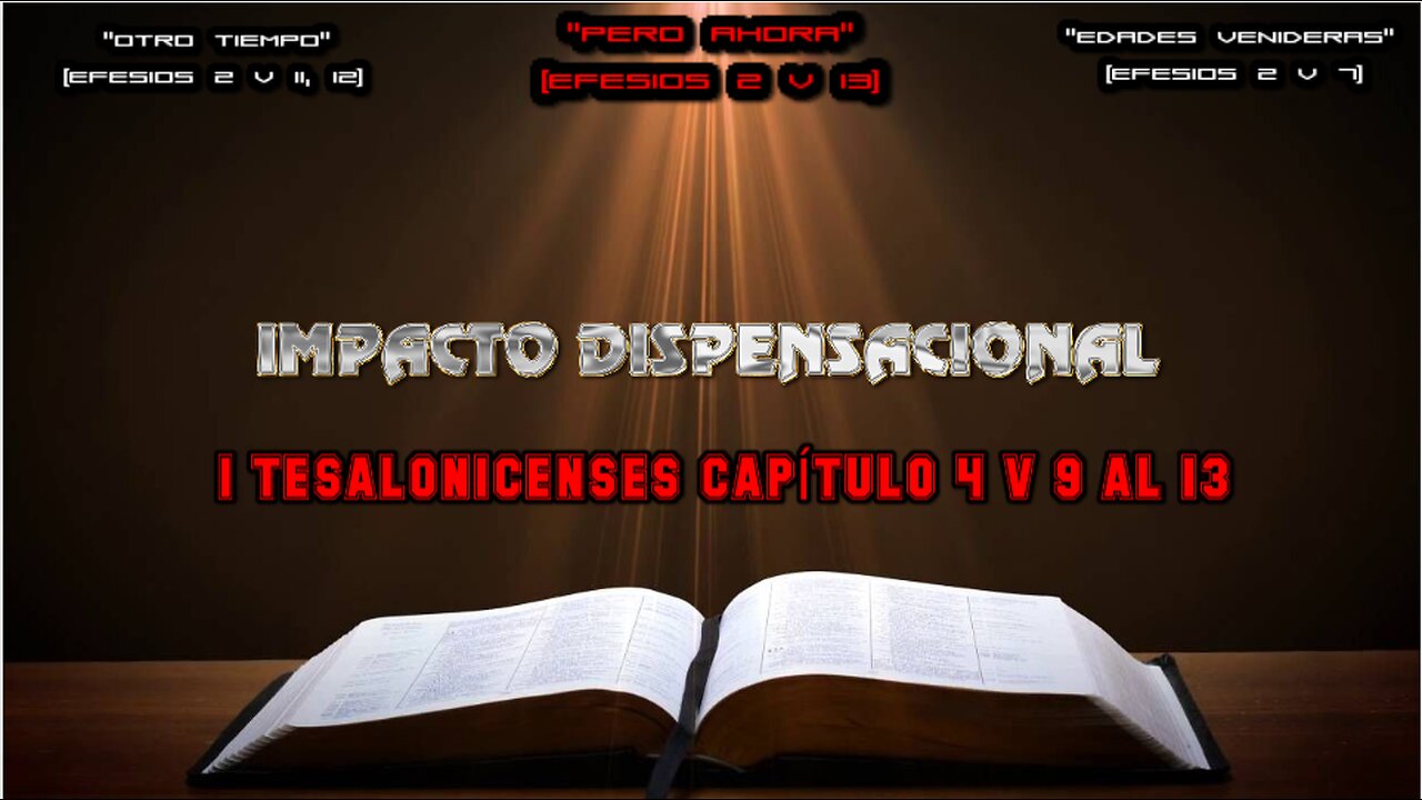 1 TESALONICENSES CAPÍTULO 4 V 9 AL 13