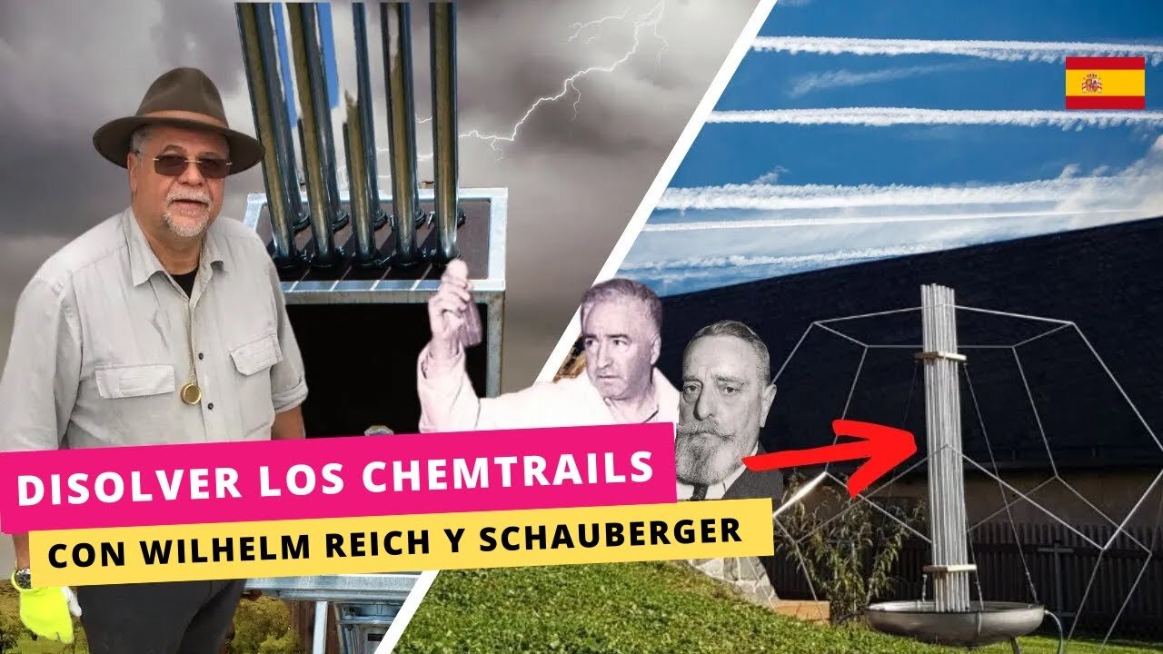 Armonizar la naturaleza y disolver los chemtrails con Wilhelm Reich
