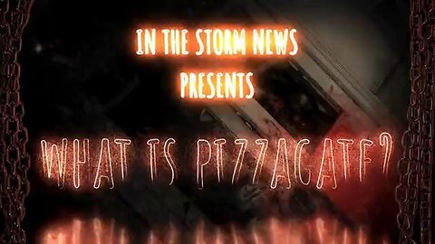 WHAT IS PIZZAGATE? (In The Storm News / I.T.S.N.)