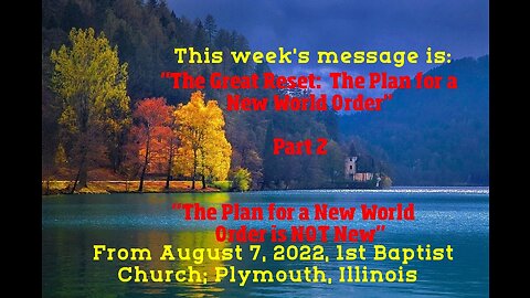 "The Great Reset: The Plan for a New World Order" Part 2 "The Plan is NOT New"