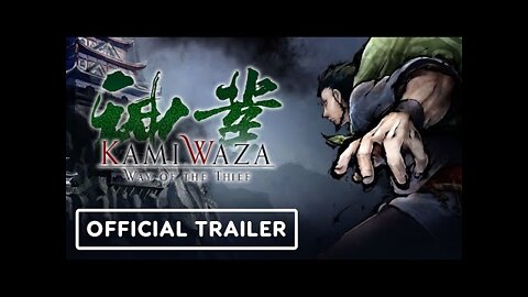 Kamiwaza: Way of the Thief - Official Gameplay Trailer