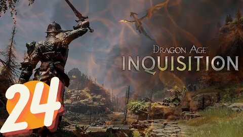 TIME TO END THIS | Dragon Age Inquisition FULL GAME Ep.24