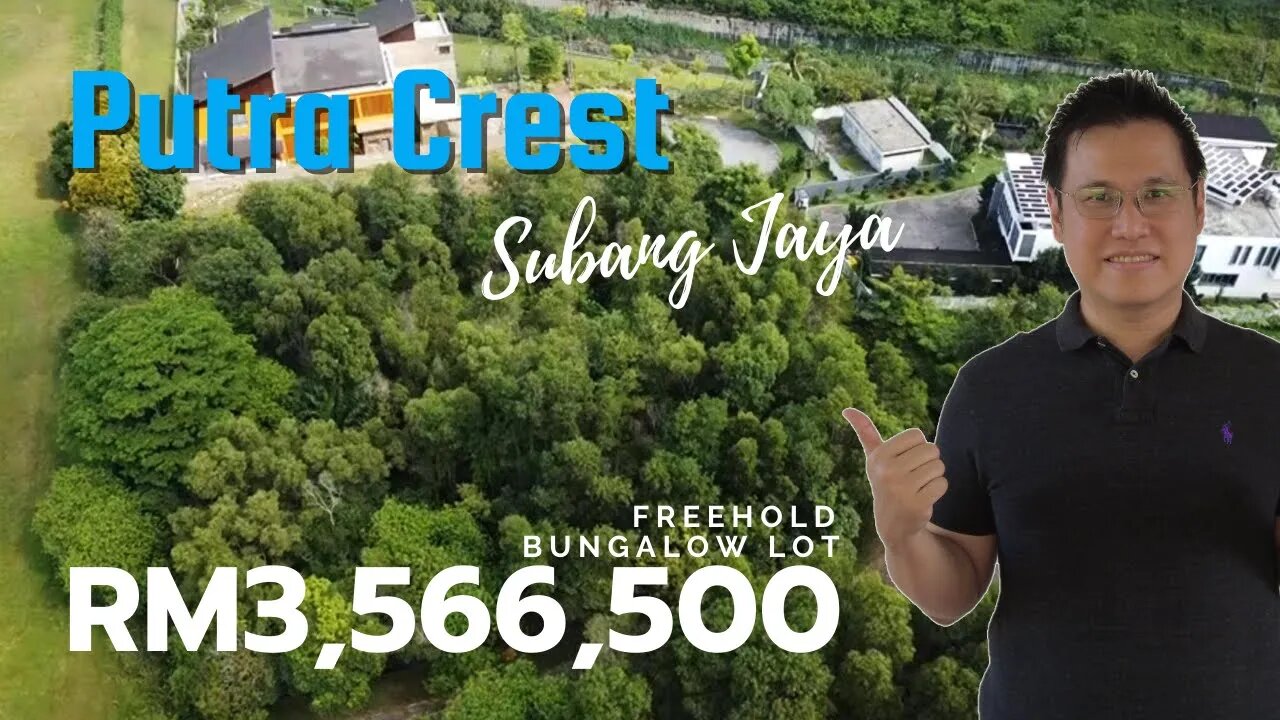 Residential Bungalow Lot RM3,566,500 (14,266sf) at Putra Crest, Putra Height Subang Jaya, Selangor