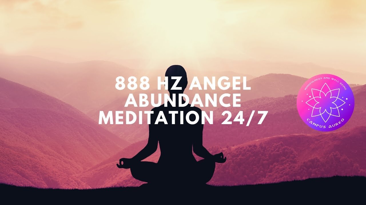 888 Hz Angel Abundance Meditation 24/7 - - - - - - MEDITATION | RELAX | MUSIC | HEALING FREQUENCY