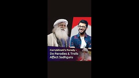 Sadhguru and carryminati