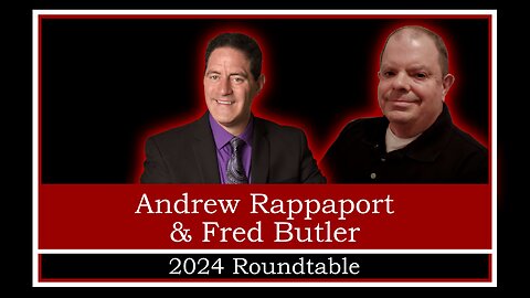 Andrew Rappaport & Fred Butler: 2024 Roundtable