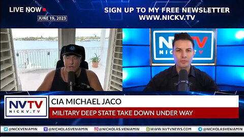 CIA Michael Jaco Discusses Military Deep State Take Down Under Way with Nicholas Veniamin