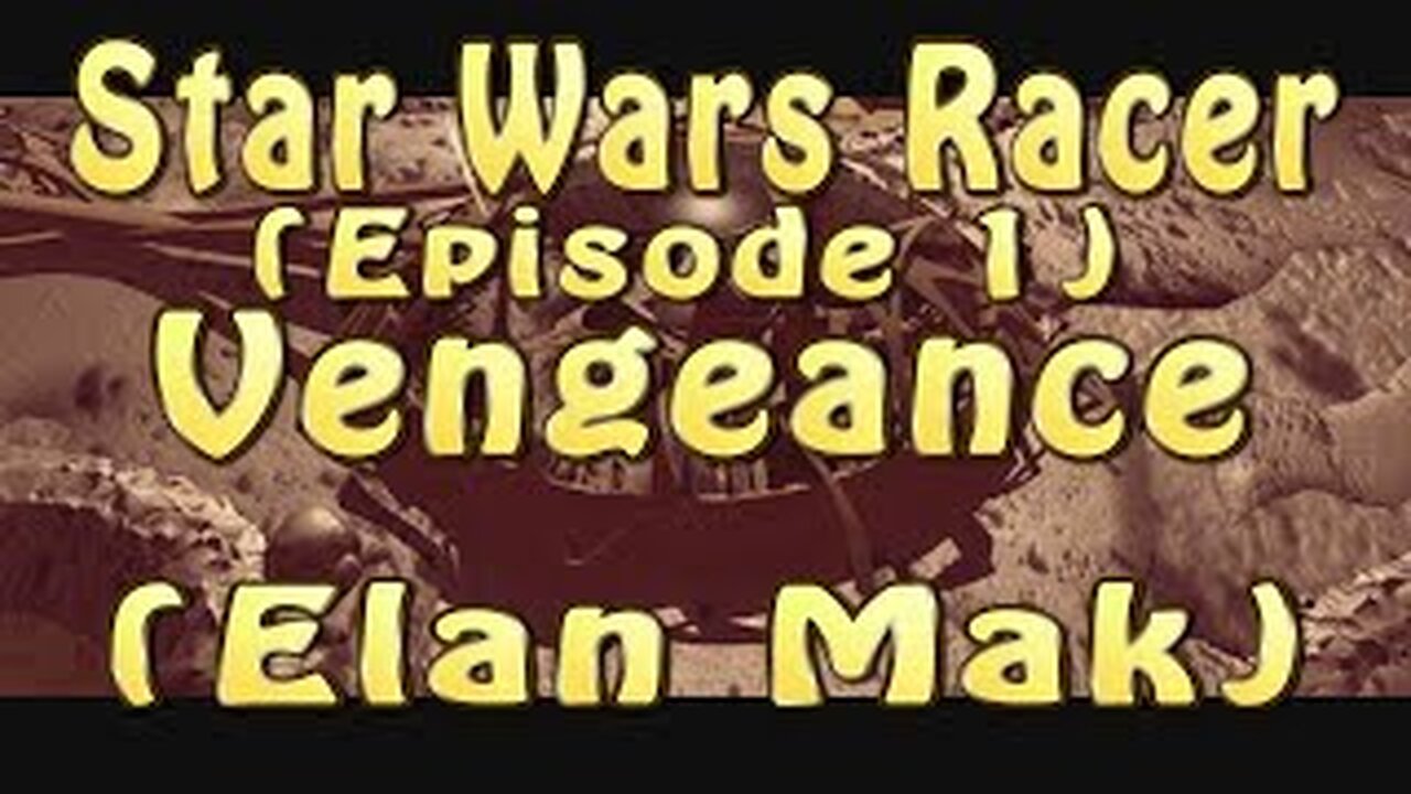 Star Wars Racer (Episode 1) Vengeance (Elan Mak)