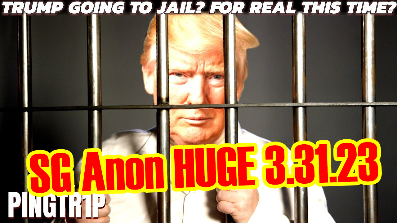 SG Anon HUGE: Trump Officially Indicted - WW3 Events Are Coming