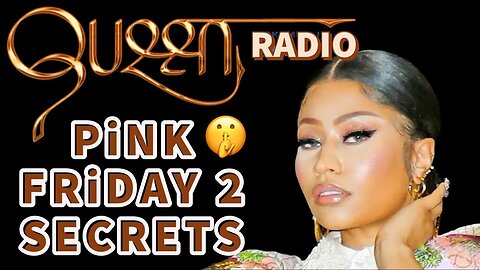 Nicki Reveals TOO MANY PiNK FRiDAY 2 SECRETS [Amp Recap, 10.15.23]