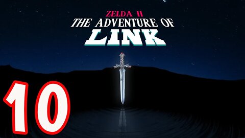 Zelda II: The Adventure of Link - Part 10 - Not Sure I am Ready For This Area