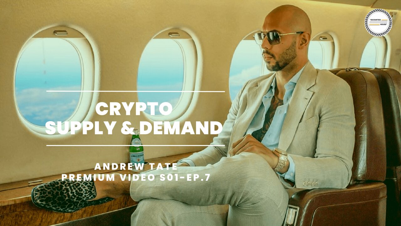 Crypto Supply & Demand By Andrew Tate's Team | Premium Video | S01-EP06