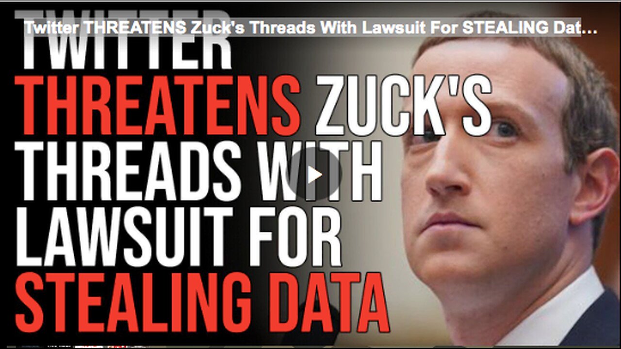 Twitter THREATENS Zuck's Threads With Lawsuit For STEALING Data