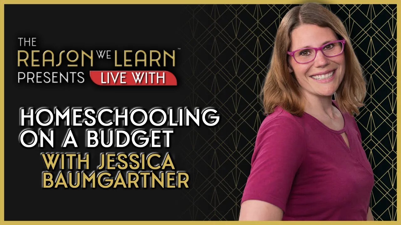 Homeschooling on a Budget with Jessica Baumgartner