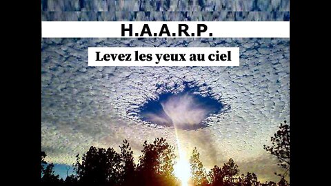 Documentaire choc HAARP Arme sismique et contrôle du climat ...!