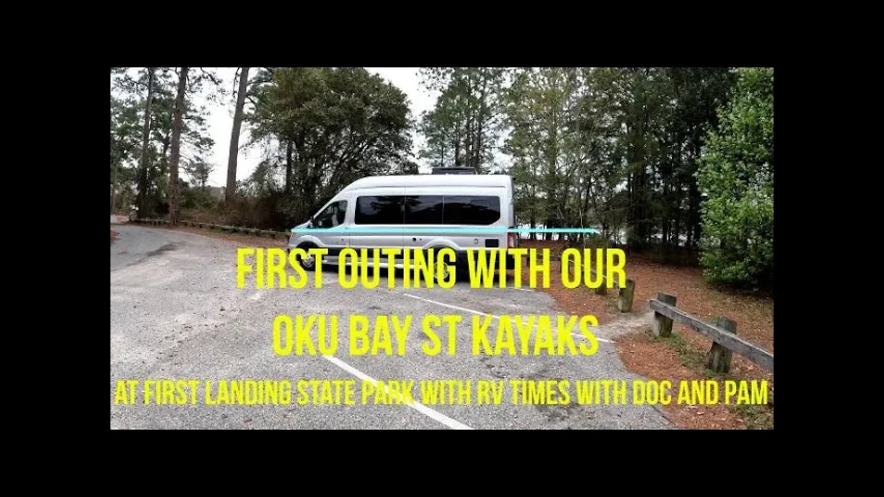 First excursion with our Oru Bay ST kayaks at First Landing State Park, VA, in our Coachman Beyond