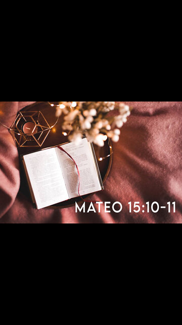 Mateo 15:10-11