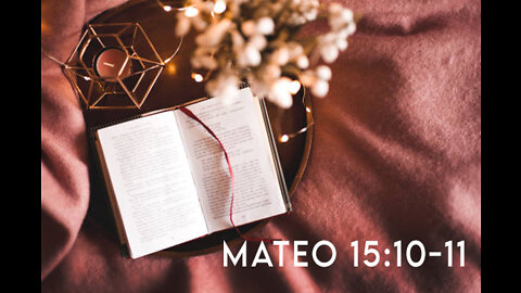 Mateo 15:10-11