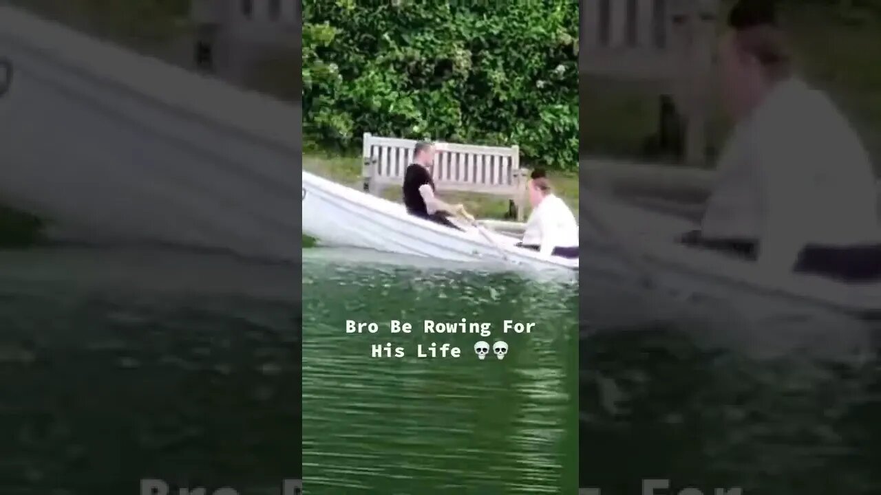 He's rowing for his life 💀