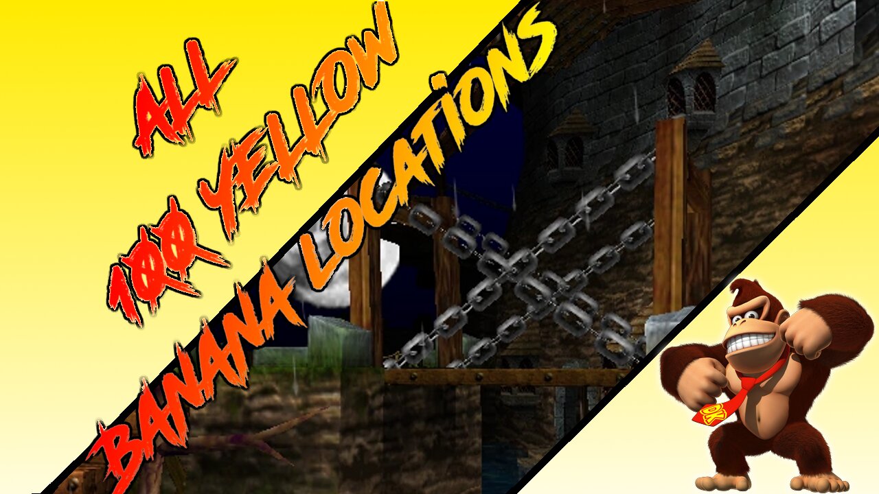 Donkey Kong 64 - Creepy Castle - Donkey Kong - All 100 Yellow Banana Locations