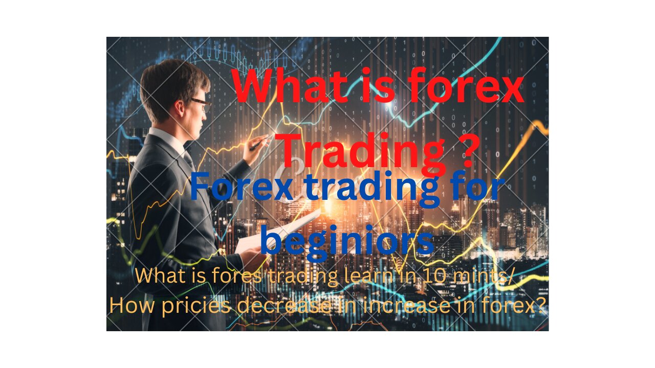 What is forex trading ?. HOW to put your Frist step in forex . best trading tutorial for beginners