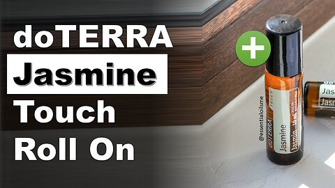 doTERRA Jasmine Touch Benefits and Uses