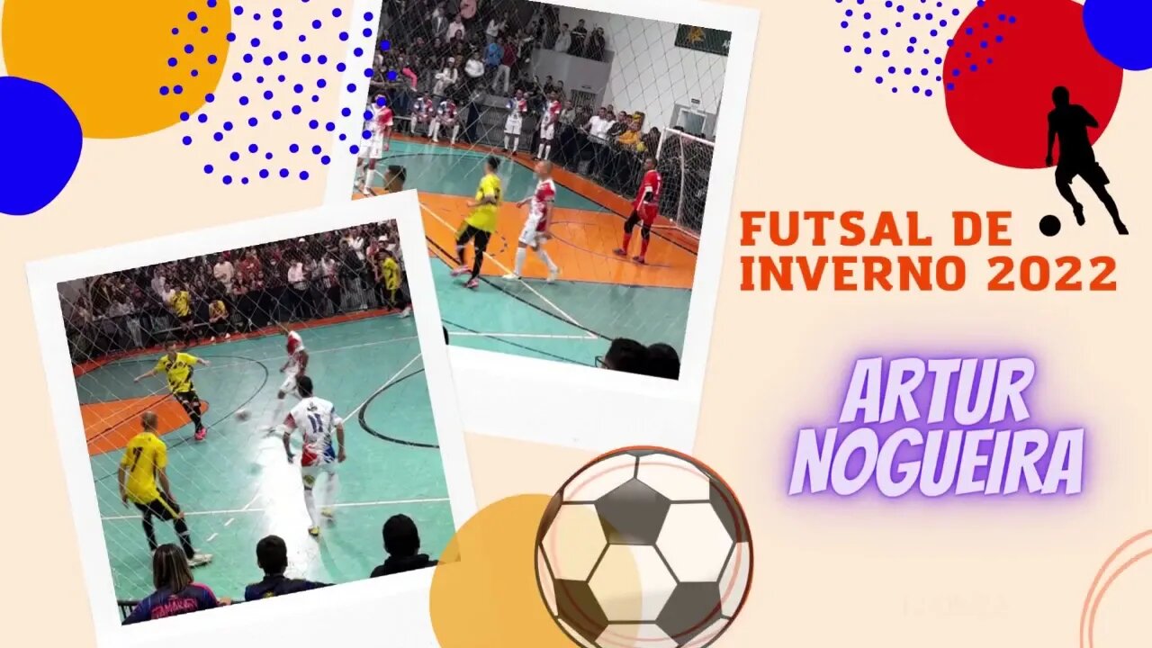 ITAMARATY FC X PURA AMIZADE FC ÃGAPE FINAL FUTSAL DE INVERNO DE ARTUR NOGUEIRA