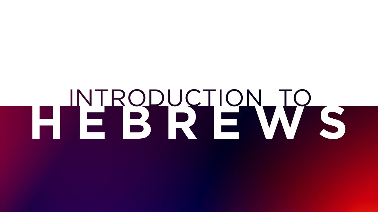 08-30-23 - Introduction To Hebrews - Dr. Bryan Stensaas