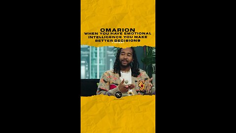 @omarion When you have emotional intelligence you make better decisions