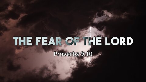 The Fear Of The Lord