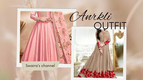 Latest trendy Anarkli drasses ideas for party wear