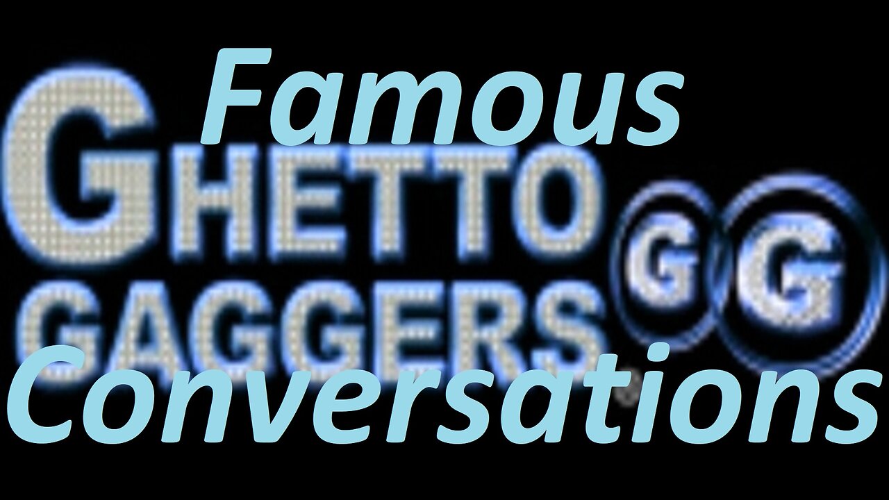 FC #5: Ghetto Gaggers (Conference Call Saga)