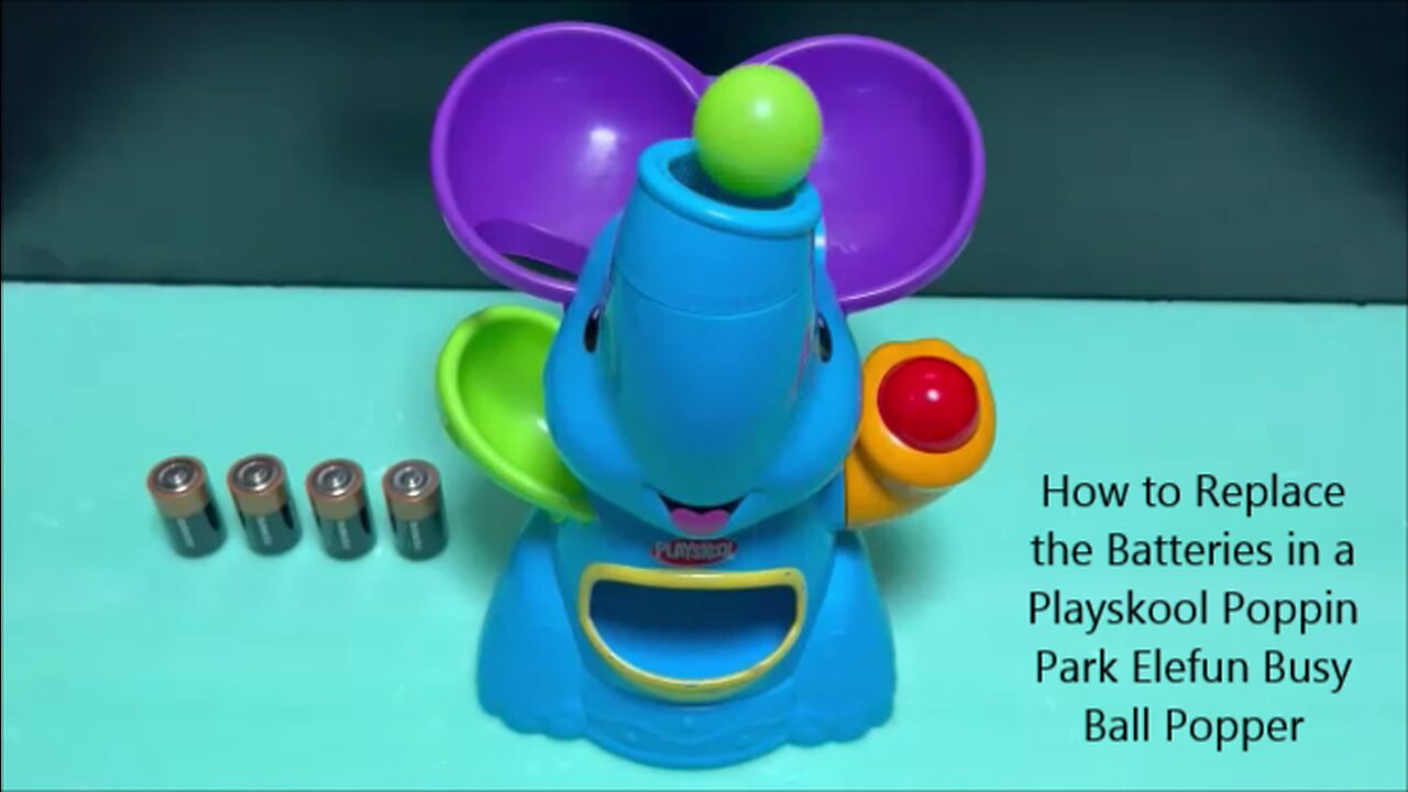 How to Replace the Batteries in a Playskool Poppin Park Elefun Busy Ball Popper