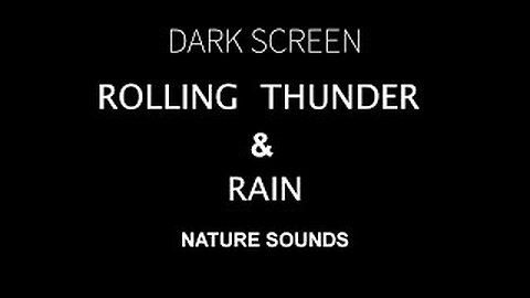 Cozy Sleep with Rolling Thunder and Rain Sounds - Dark Screen | Black Screen Thunderstorm