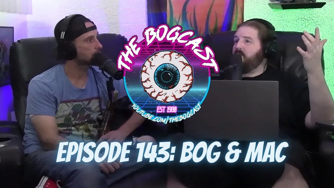 Bogcast Ep143: Keith & Bryan